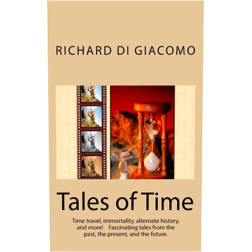 Richard Di Giacomo,Jerry Di Giacomo Tales of Time