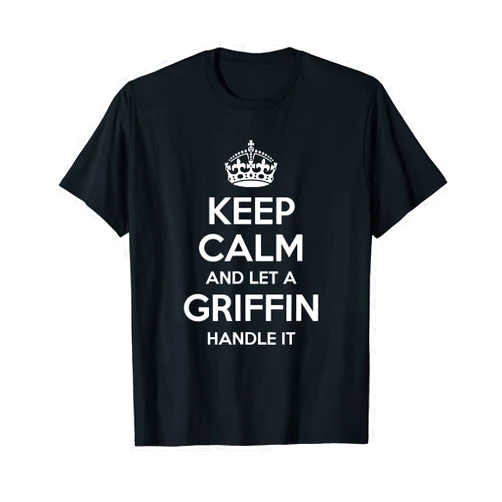 Personalized Last Name Keep Calm Christmas Team GRIFFIN Funny Surname Family Tree Birthday Reunion Gift Idea T-Shirt