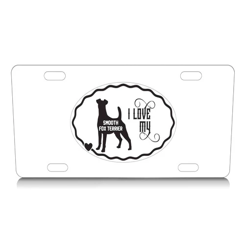 Makoroni - I LOVE MY SMOOTH FOX TERRIER Aluminum License Plate Auto SUV Truck Tag, #w17