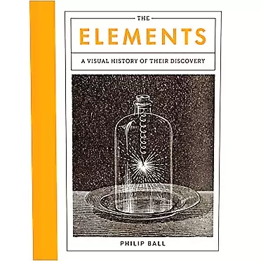Philip Ball The Elements: A Visual History of Their Discovery
