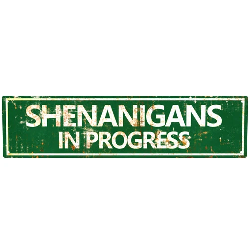 QIXFGUL Vintage Tin Sign Retro Metal Shenanigans In Progress Signs for Home Decor Stylish Wall Art Plaques Ideal Gift for Home Bathroom Kitchen and Gothic Wall Decor in Every Room 16x4in