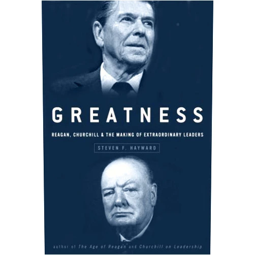 By Steven F. Hayward (Author) Format: Kindle Edition Greatness: Reagan, Churchill, and the Making of Extraordinary Leaders