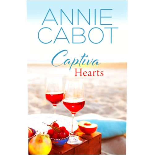By Annie Cabot (Author) Captiva Hearts (Captiva Island Series Book 6)