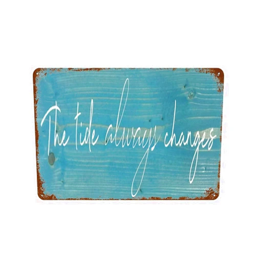 Ecostan The Tide Always Changes Sign Beach Sign Beach Decor Cottage Sign Beach Sign For Nursery Restaurant Home Living room Dining Room Bar Pub Club Kitchen Bathroom Kitchen Wall Decor 5.5x8 Inches