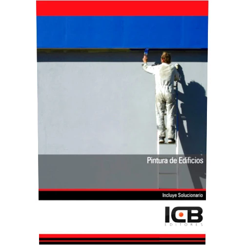 ICB Editores Pintura de Edificios (Instalación y Mantenimiento) (Spanish Edition)