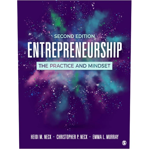 By Heidi M. Neck (Author), Christopher P. Neck (Author), Emma L. Murray (Author) & 0 more Entrepreneurship: The Practice and Mindset