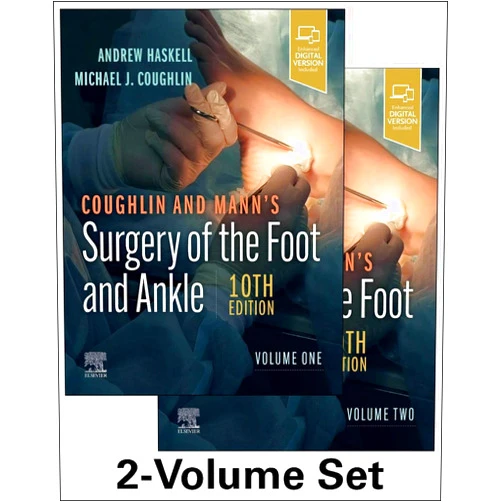 Andrew Haskell MD,Michael J. Coughlin MD Coughlin and Mann’s Surgery of the Foot and Ankle, 2-Volume Set