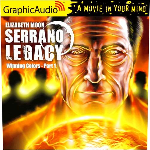 Elizabeth Moon,David Coyne,Elisabeth Demery,Terence Aselford,Michael Glenn,Lily Beacon,A Full Cast,Peter Stray,Andy Clemence,Colleen Delany,Sunny Lasskey,Thomas Penny,Mort Shelby,Dylan Lynch,James Konicek,Tess Rohan,Richard Rohan,Michael John Casey,M B Van Dorn,Nanette Savard,Ken Jackson Winning Colors (1 of 2) [Dramatized Adaptation]