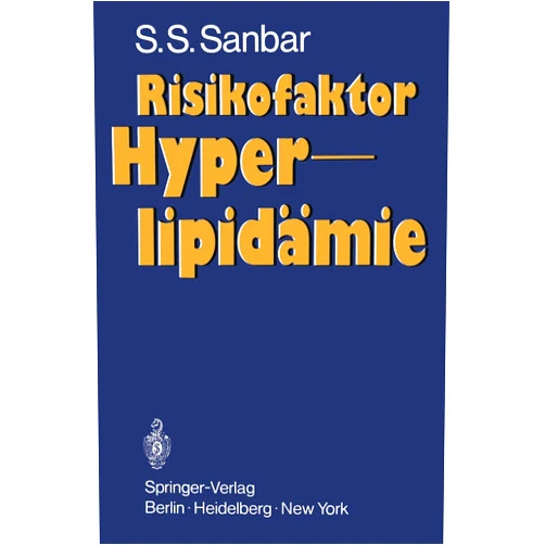 Shafeek S. Sanbar,H. Grass Risikofaktor Hyperlipidämie (German Edition)