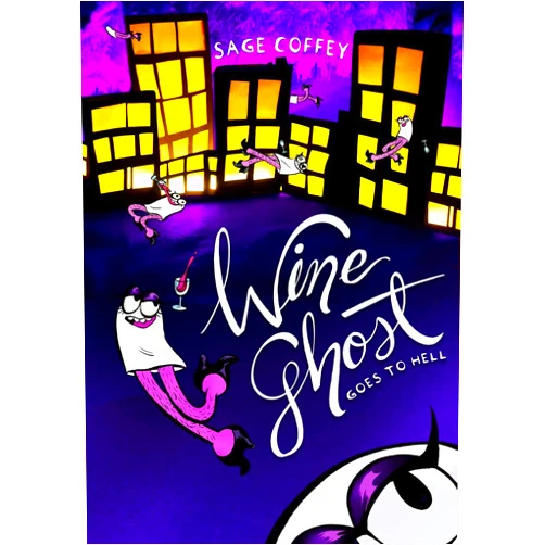 Sage Coffey Wine Ghost Goes to Hell