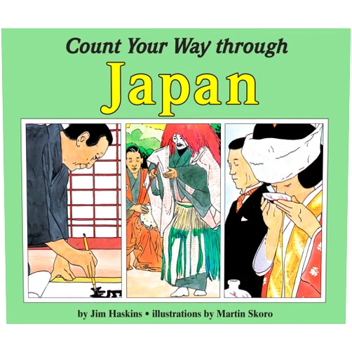 By Jim Haskins (Author), Martin Skoro (Illustrator) Count Your Way through Japan