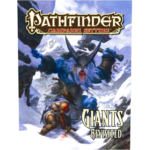 Jason Nelson,Brian R. James,Ryan Costello,Ray Vallese,Russ Taylor,Jesse Benner,Paizo Staff Pathfinder Campaign Setting: Giants Revisited
