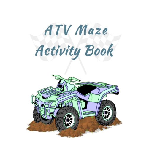 McGlone Motorsports ATV Maze Activity Book: 6