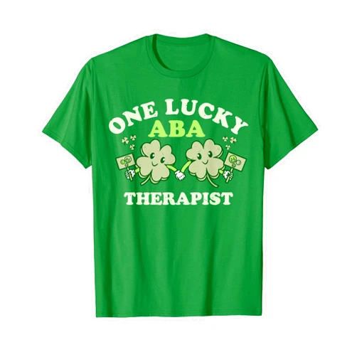 St Patricks Day ABA RBT Paddys Shamrock Clover Co. One Lucky ABA Therapist St Patricks Day Scrub Technician T-Shirt