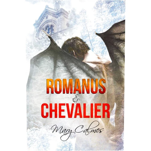 Mary Calmes Romanus & Chevalier