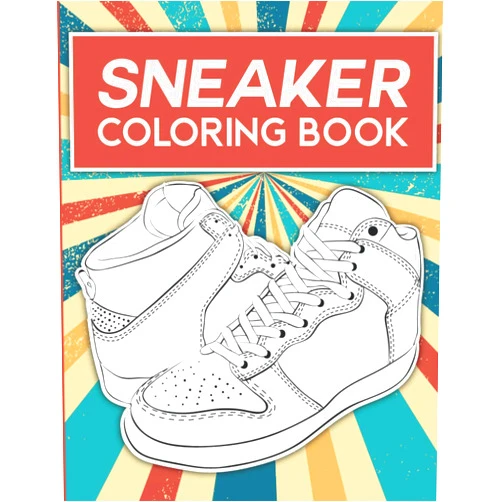 Vintage Kicks Publishing Sneaker Coloring Book: 60 Retro and Modern Shoe Designs for Sneakerheads & Kicks Collectors