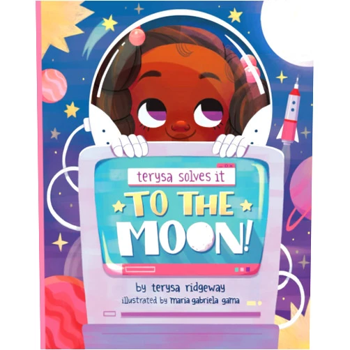 Terysa Ridgeway,Kelia Guillory,Maria Gama To The Moon (Terysa Solves It)