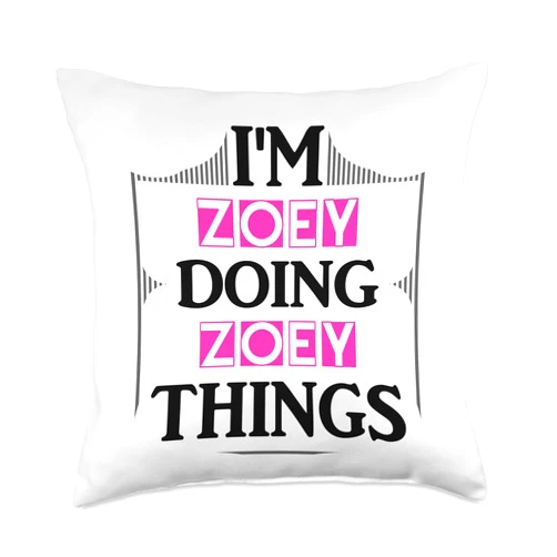 Custom Zoey Gifts & Designs for Girls Zoey Things Funny Name Gift White Throw Pillow, 18x18, Multicolor