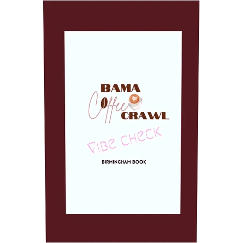 By Bama Coffee Crawl (Author), Cynthia Simpson Chambless (Author), Brittney Patterson (Author) & 0 more Bama Coffee Crawl Vibe Check: Birmingham Book