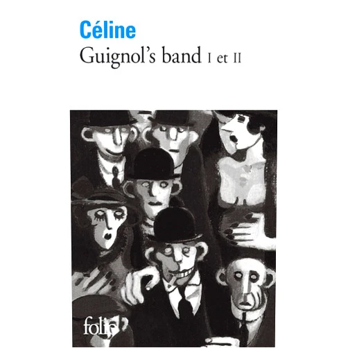 French Edition by Louis-Ferdinand Céline (Author) Format: Kindle Edition Guignol's band I – Guignol's band II [Le pont de Londres] (French Edition)