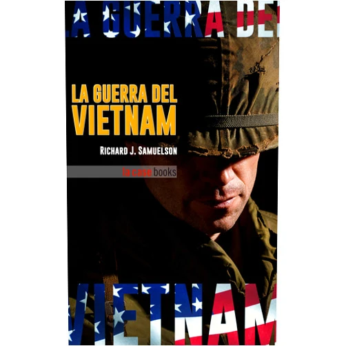 Italian Edition by Richard J. Samuelson (Author) Format: Kindle Edition La Guerra del Vietnam (Italian Edition)