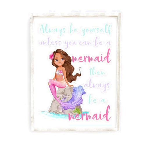 Handmade Always Be Yourself Unless You Can Be A Mermaid Inspirational African American Watercolor Mermaid Girl Room Nursery Decor Unframed Print