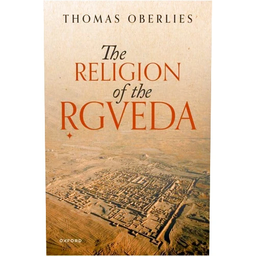 Thomas Oberlies The Religion of the Rigveda