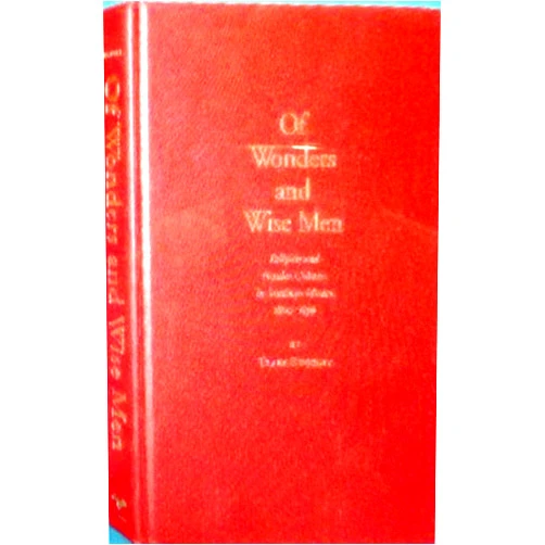 By Terry Rugeley (Author) Of Wonders and Wise Men : Religion and Popular Cultures in Southeast Mexico, 1800-1876