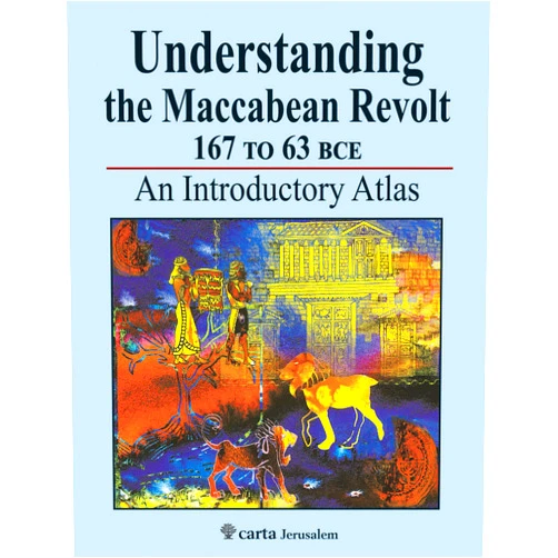By Michael AVI-Yonah (Author), Ze'ev Safrai (Author), Shmuel Safrai (Author) & 0 more Understanding the Maccabean Revolt 167 to 63 BCE: An Introductory Atlas
