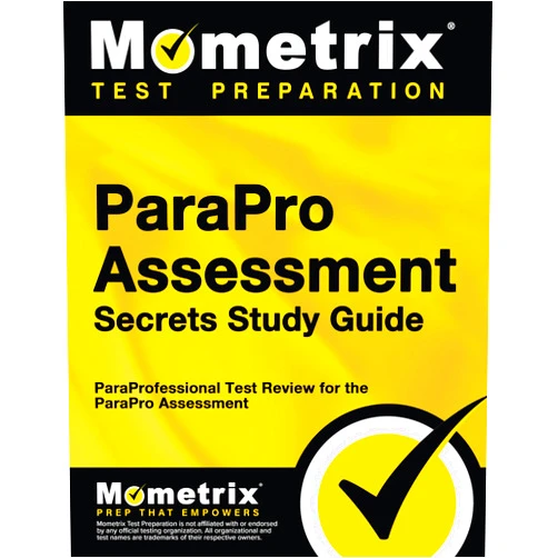 ParaProfessional Exam Secrets Test Prep Team ParaPro Assessment Secrets Study Guide: ParaProfessional Test Review for the ParaPro Assessment