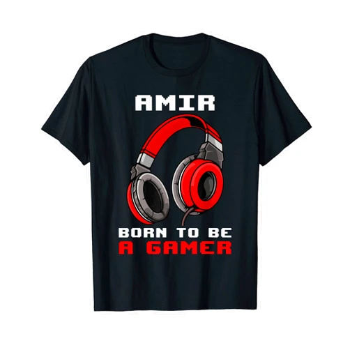 Personalized Gaming Gift Idea And Gamer Quotes Amir - Born To Be A Gamer - Personalized T-Shirt