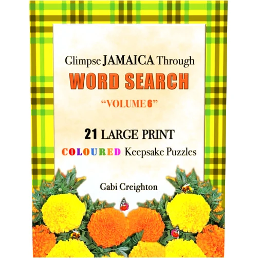 Gabi Creighton Glimpse Jamaica Through Word Search: Volume 6