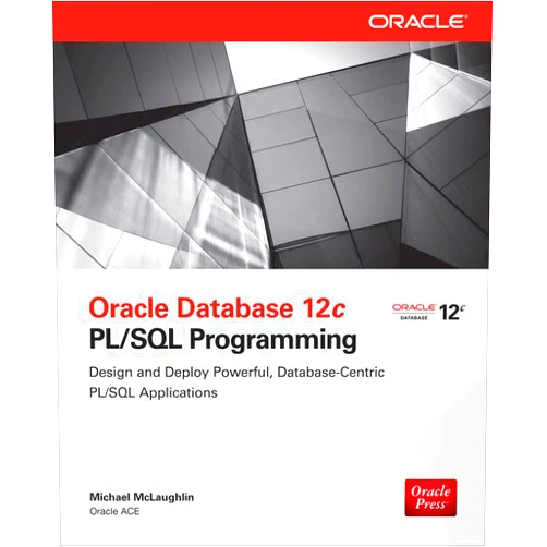 Michael McLaughlin Oracle Database 12c PL/SQL Programming