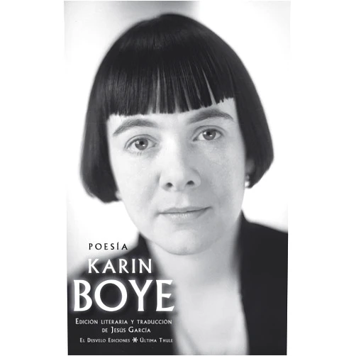 Swedish Edition by Karen Boye (Author), Javier Fernández Rubio (Editor), Jesús García Rodríguez (Translator) & 0 more Karin Boye: Poesía