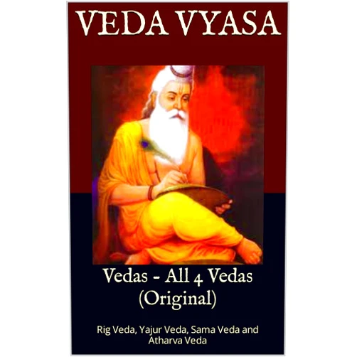 By Veda Vyasa (Author), Veda Vyasa (Author), RT Griffith (Translator), AB Keith (Translator), M Bloomfield (Translator) & 2 more Format: Kindle Edition Vedas - All 4 Vedas (Original): Rig Veda, Yajur Veda, Sama Veda and Atharva Veda