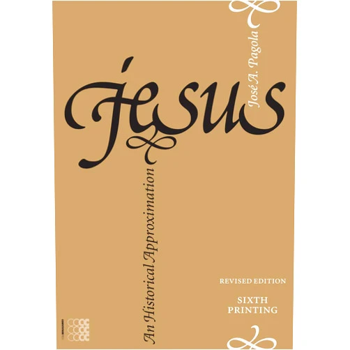 Jose Antonio Pagola,Rafael Luciani,Margaret Wilde Jesus: An Historical Approximation (Kyrios)