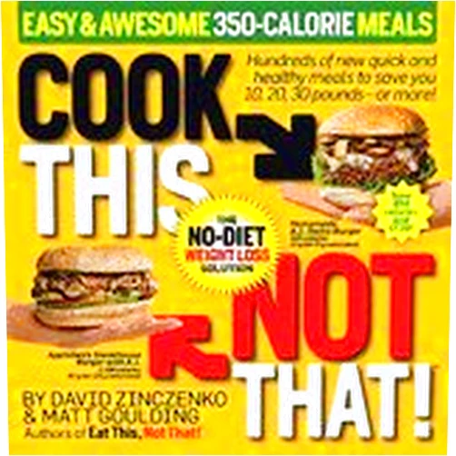 By David Zinczenko (Author) Matt Goulding (Author) (Author) by David Zinczenko (Author) Matt Goulding (Author) Cook This, Not That! 350-Calorie Meals: Hundreds of new quick and healthy meals to save you 10, 20, 30 pounds--or more [Paperback]