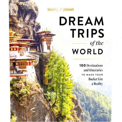 Lonely Planet Dream Trips of the World