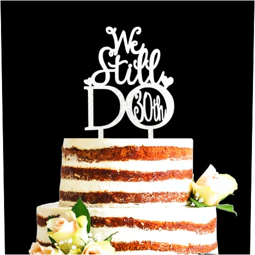 VANVENE Acrylic Glitter We Still Do Hearts 30th Cake Topper, Vow Renewal or Wedding Anniversary Cake Topper (Silver, 30)