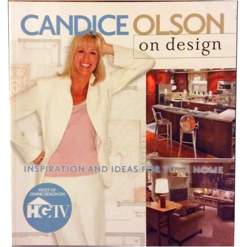By Candice Olson (Author) Candice Olson on Design: Inspiration and Ideas for Your Home