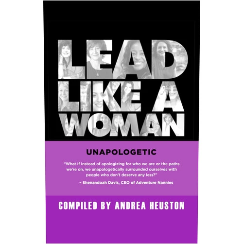 By Andrea Heuston (Author), Effie Bar-Caspi (Author), Dr. Kristin Kahle (Author), Jennifer O'Neal (Author), Jamie Peha (Author), Mandi Wright (Author), Fran Biderman-Gross (Author), Connie Wyatt Winston (Author), Nicole Donnelly (Author), Deborah Sopher (Author), Suzanne Doyle-Ingram (Author) & 7 more Format: Kindle Edition Lead Like a Woman: Unapologetic (Lead Like a Woman Books)