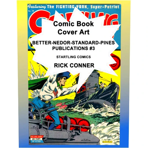 Rick Conner Comic Book Cover Art BETTER-NEDOR-STANDARD-PINES PUBLICATIONS #3: Startling Comics
