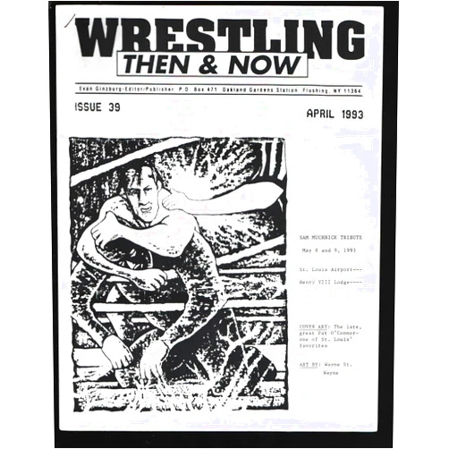 Wrestling Then & Now #39 4/1993-Fan Newsletter-World's King of Sports-Sheik-Pat O'Connor-Lou Thesz-FN