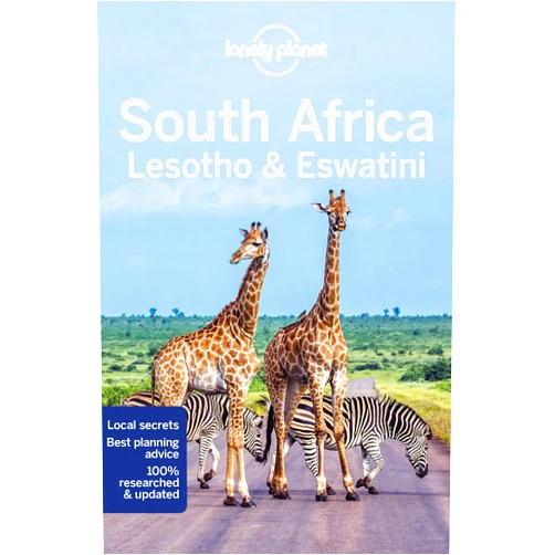 James Bainbridge,Robert Balkovich,Jean-Bernard Carillet,Lucy Corne,Shawn Duthie,Anthony Ham,Ashley Harrell,Simon Richmond Lonely Planet South Africa, Lesotho & Eswatini (Travel Guide)