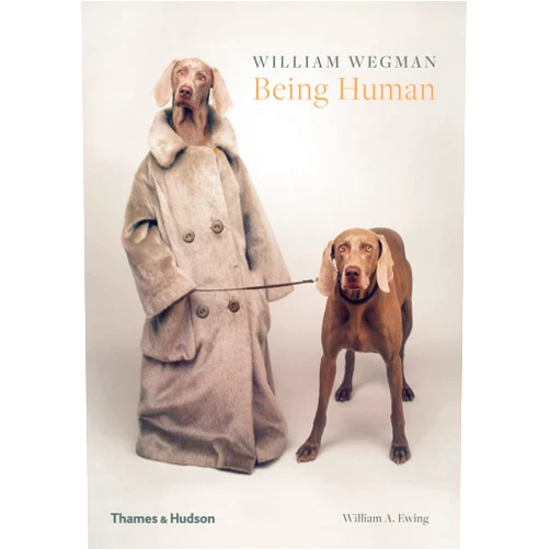 By William A. Ewing (Author), William Wegman (Author) William Wegman: Being Human