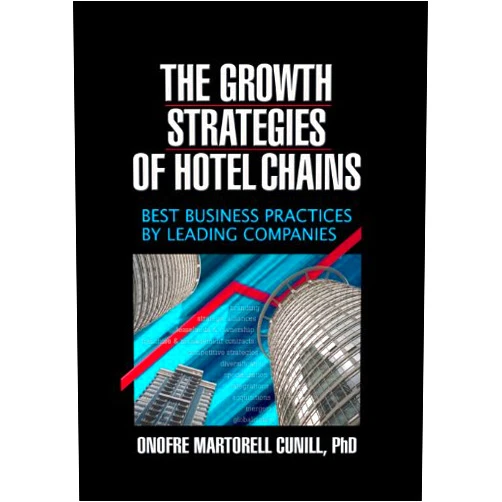 By Kaye Sung Chon (Author) Format: Kindle Edition The Growth Strategies of Hotel Chains: Best Business Practices by Leading Companies