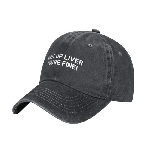 OCALL Shut Up Liver You're Fine Cowboy Baseball Cap Adjustable Washable Cowboy Baseball Hat Unisex Black
