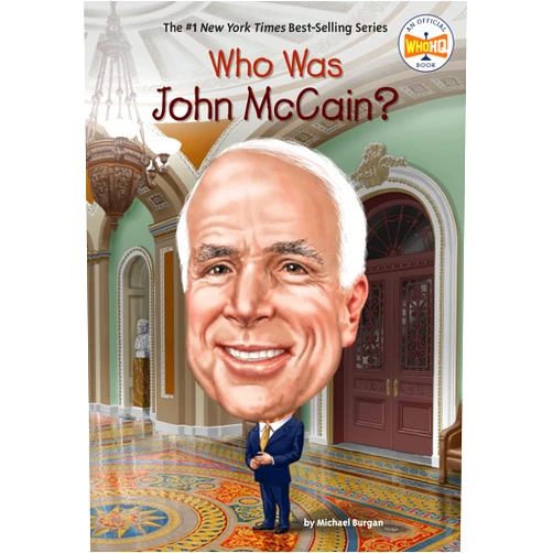 By Michael Burgan (Author), Who HQ (Author), John Hinderliter (Illustrator) & 0 more Who Was John McCain?