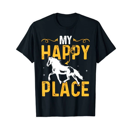 My Happy Place Ride Horses Riders Gifts My Happy Place Horse Lover Gifts Horseback Riding Equestrian T-Shirt