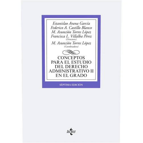Spanish Edition by Estanislao Arana García (Author, Editor), Francisco Miguel Bombillar Sáenz (Author), Francisco Javier Durán Ruiz (Author), Mª Piedad Lazúen Alcón (Author), Masao Javier López Sako (Author), Pilar Rojas Martínez del Mármol (Author), Ana Isabel Olmedo Gaya (Author), María Asunción Torres López (Author, Editor), Francisca L. Villalba Pérez (Author, Editor), Federico A. Castillo Blanco (Editor) & 8 more Format: Kindle Edition Conceptos para el estudio del Derecho administrativo II en el grado (Derecho - Biblioteca Universitaria de Editorial Tecnos) (Spanish Edition)